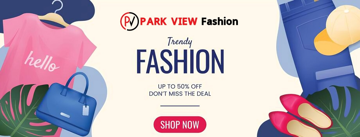 PARK VIEW Fashion promo
